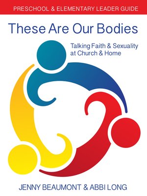 cover image of Talking Faith & Sexuality at Church & Home – Preschool & Elementary Leader Guide